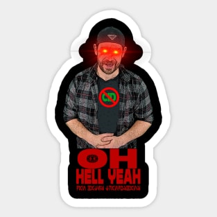 #DanHatesTrandoshans - "OH HELL YEAH!" - BROAXIUM Sticker